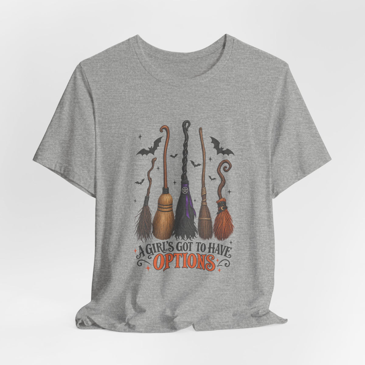 Witch Brooms Tee — "A Girl's Got to Have Options" Halloween T‑Shirt