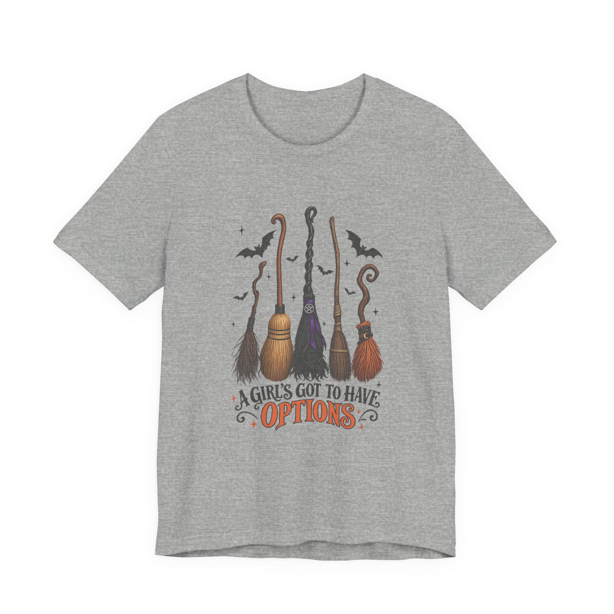 Witch Brooms Tee — "A Girl's Got to Have Options" Halloween T‑Shirt