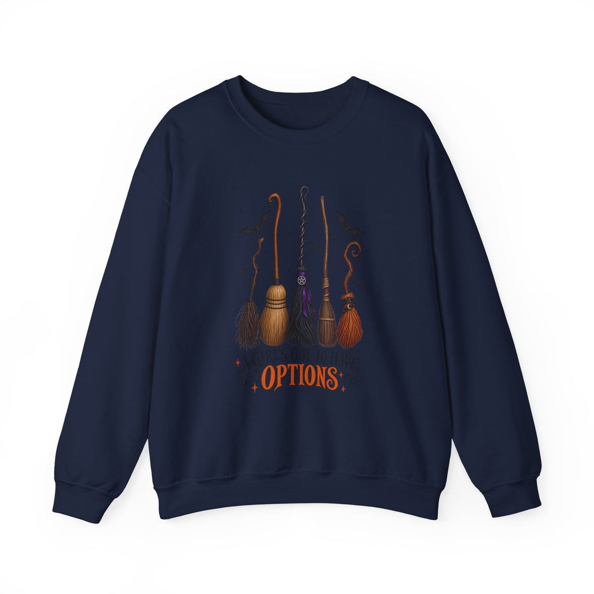 Witch Brooms Sweatshirt - "A Girl's Got to Have Options" Halloween Crewneck